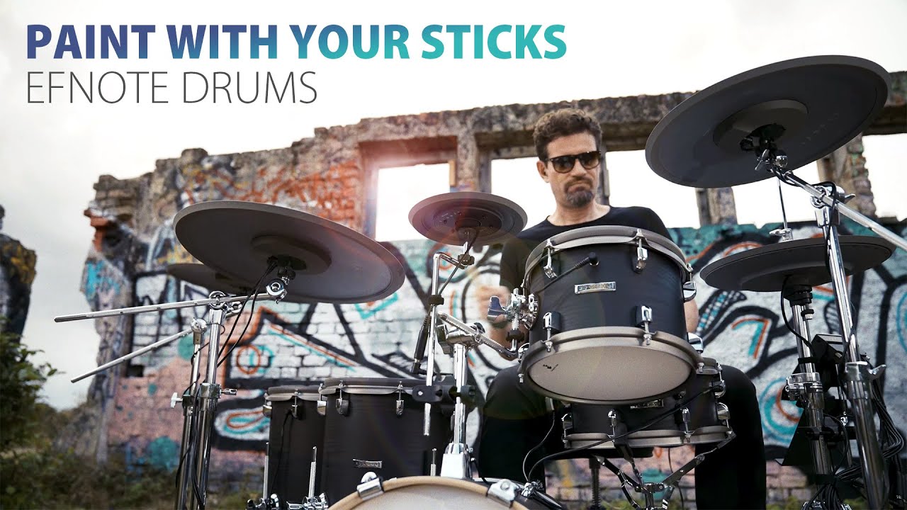 EFNOTE Electronic Drums : Paint with Your Sticks