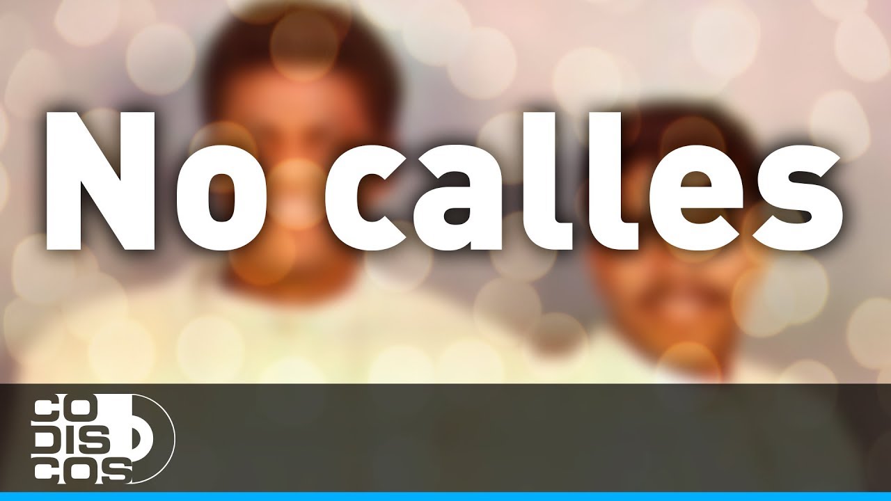 No Calles, Los Diablitos - Audio