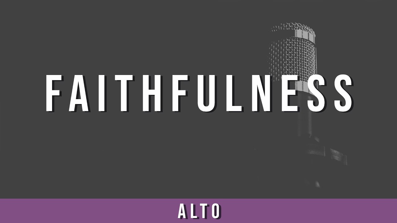 Faithfulness l Alto Guide