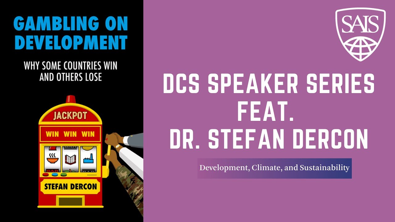 DCS Speaker Series: Dr. Stefan Dercon, Oxford Univ. and his acclaimed book 