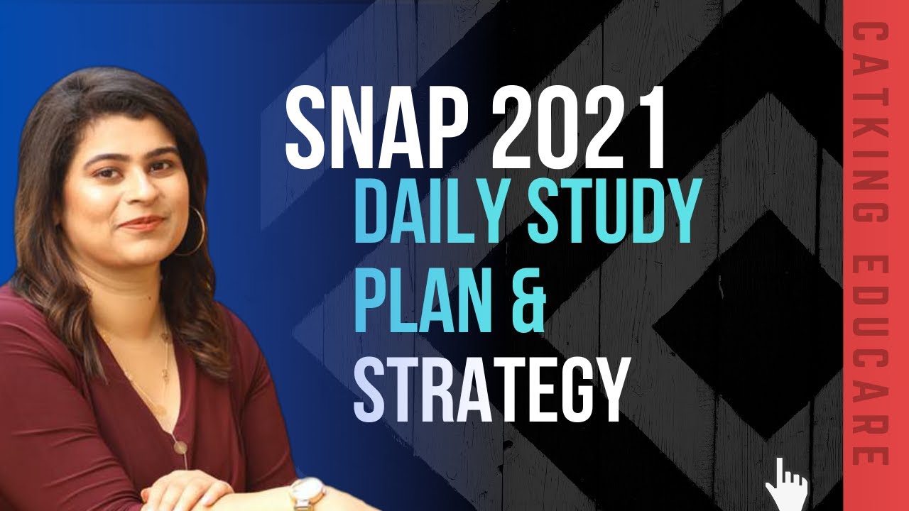 SNAP 2021 Daily Study Plan | SNAP 2020 Analysis - Syllabus -Mocks