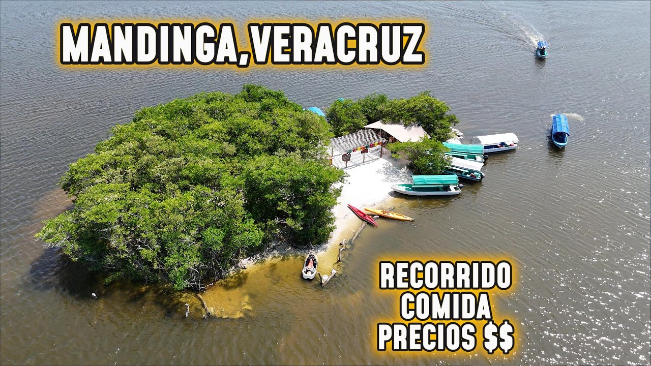 MANDINGA, VERACRUZ; PRECIOS, DONDE COMER? QUE HACER? COMO LLEGAR?