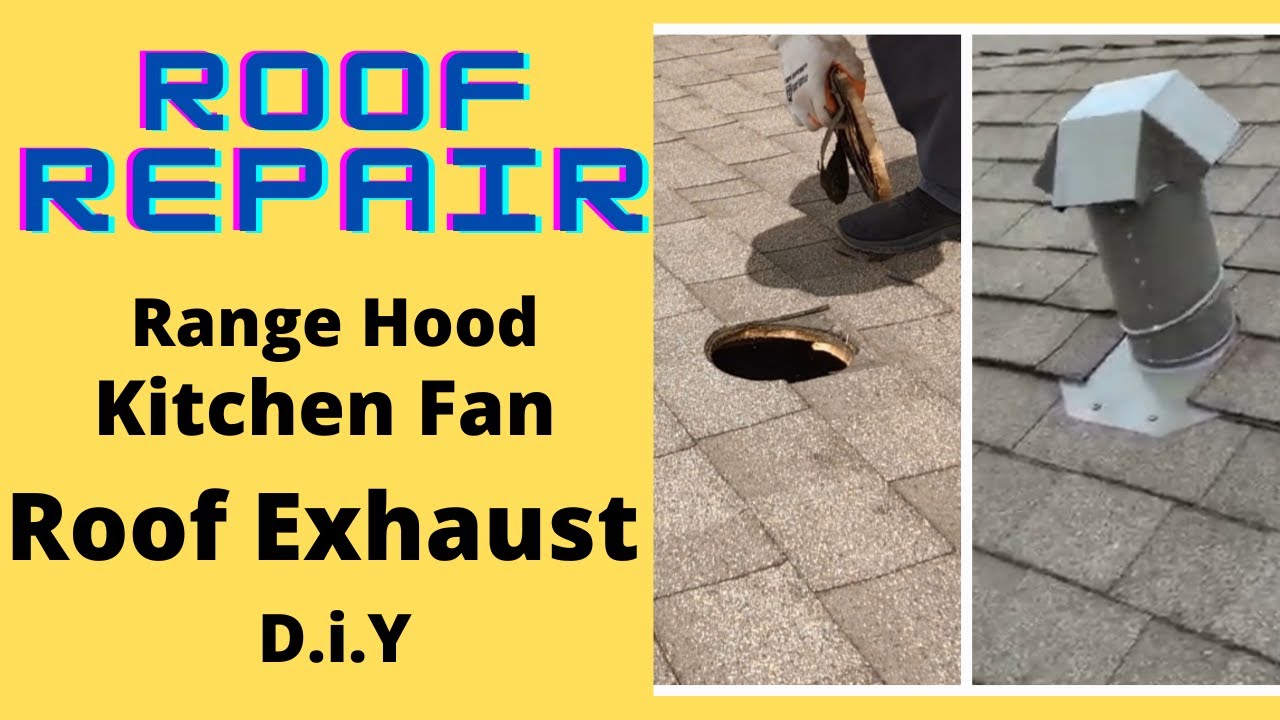 9 step DiY Kitchen Range Hood Roof Flashing Install_ Roof Repair