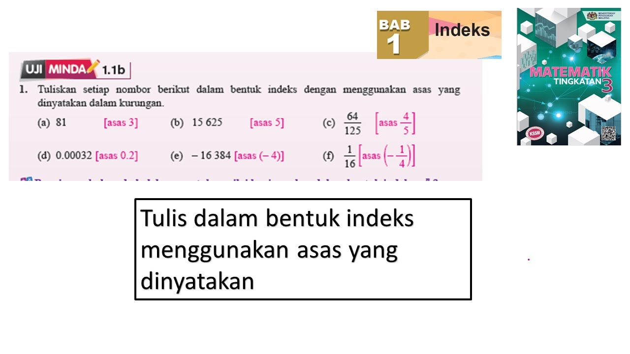 KSSM Matematik Tingkatan 3 Bab 1 indeks bentuk indeks menggunakan asas uji minda 1.1b no1 buku teks