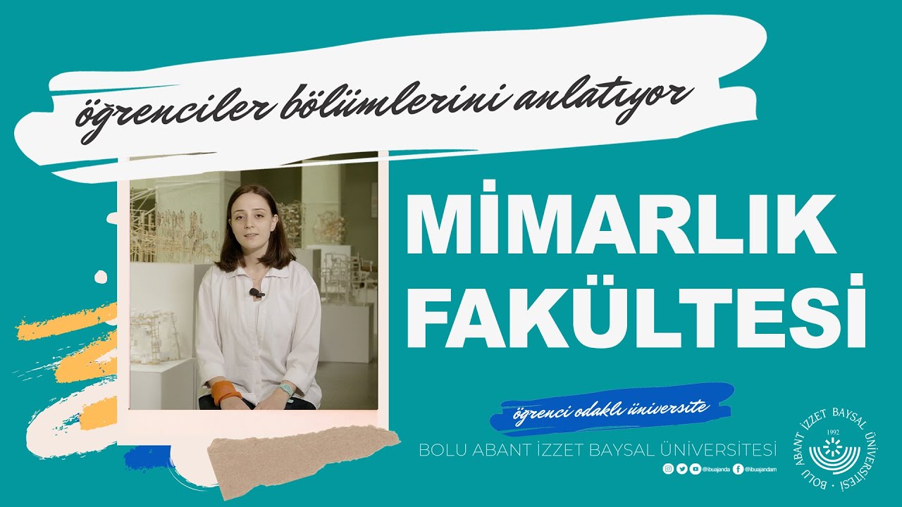 Öğrenciler Bölümlerini Anlatıyor / Mimarlık Fakültesi Tanıtımı