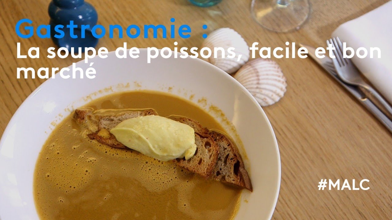 Gastronomie : la soupe de poissons, facile et bon marché
