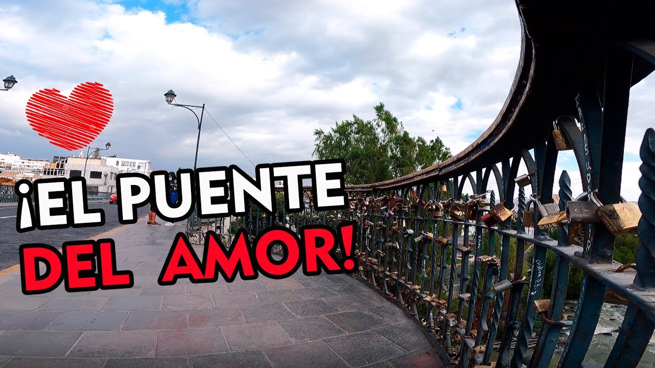 ❤️ ¡El PUENTE DEL AMOR! | 😮  ¡CONOCE EL ORIGEN!  | 🗻 PUENTE BOLOGNESI AREQUIPA