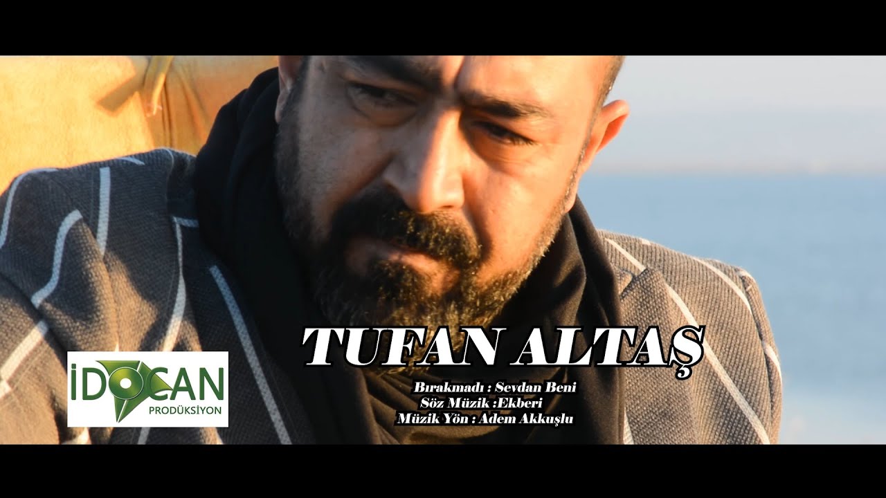 Tufan Altaş Bırakmadı Sevdan Beni  2021 Yeni klip