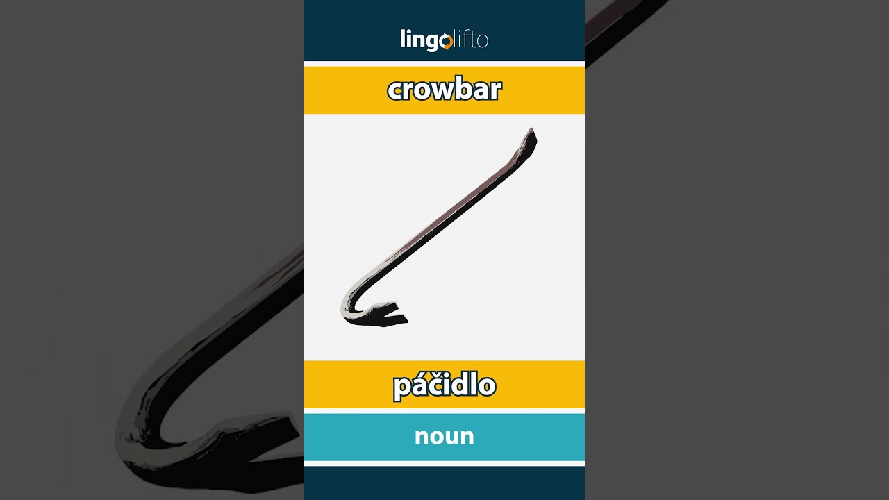 🇬🇧🇨🇿 crowbar - p&aacute;čidlo : learn English : učme se anglicky : vocabulary builder