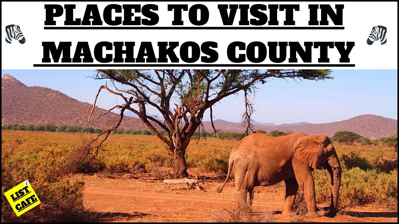 Fun Places to Visit in Machakos County (Magical Kenya 😍)