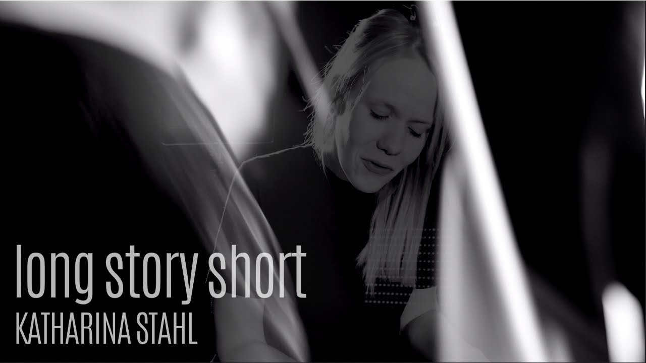 Long Story Short - Katharina Stahl (Offizielles Musikvideo)