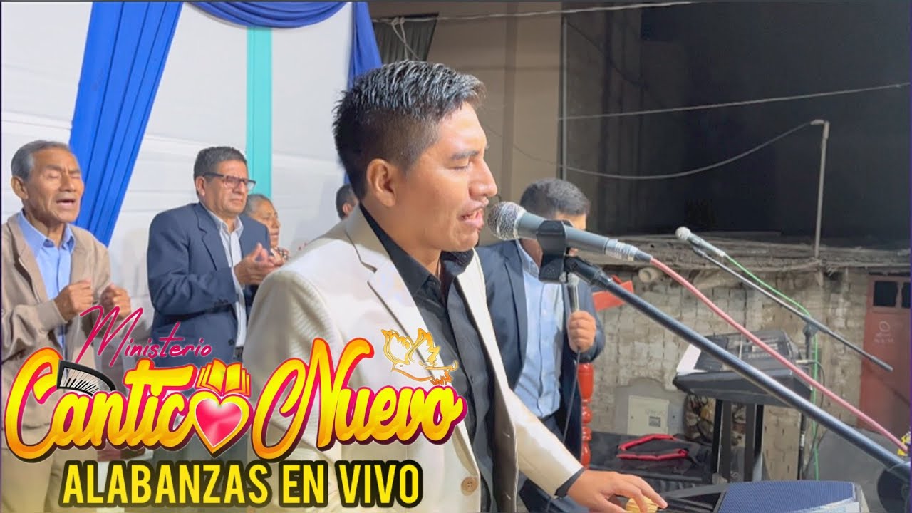 💥✨💯Alabanzas que Bendicen Tu Vida    Ministerio - CANTICO NUEVO