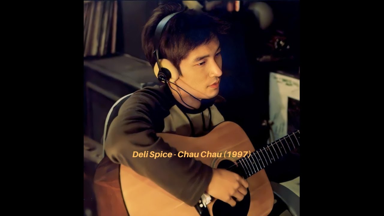 Deli Spice - Chau Chau (1997)