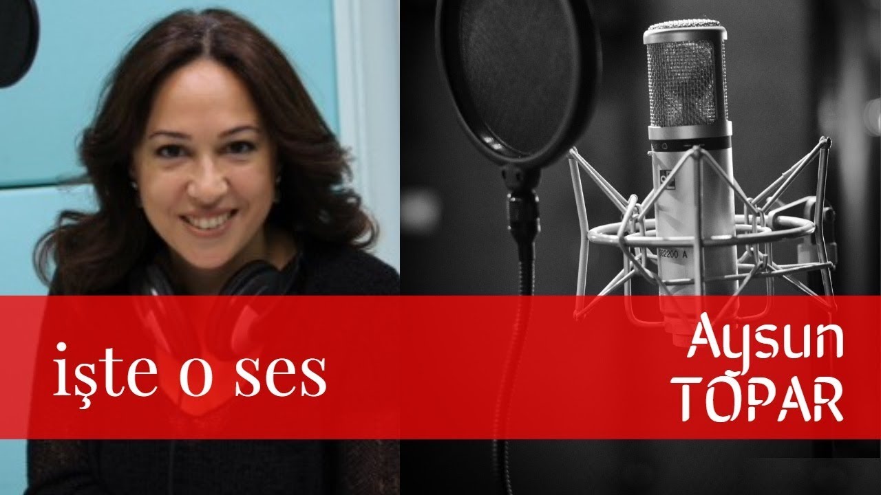 AYSUN TOPAR / SESLENDİRME SANATÇISI / İŞTE O SES