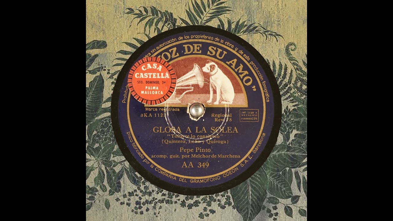 GLOSA A LA SOLEA  Toito te lo consiento    Pepe Pinto   HMV