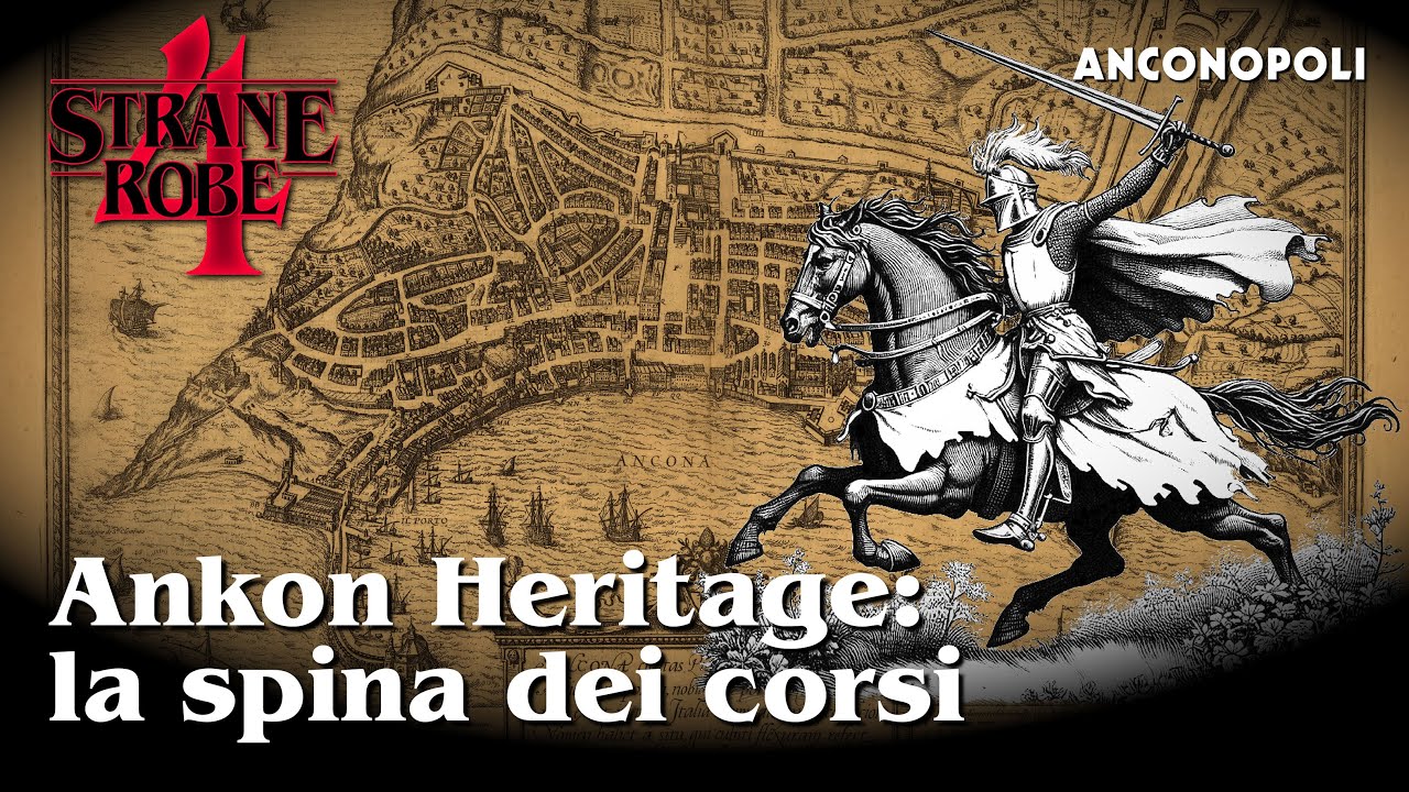 Ankon Heritage: la spina dei corsi
