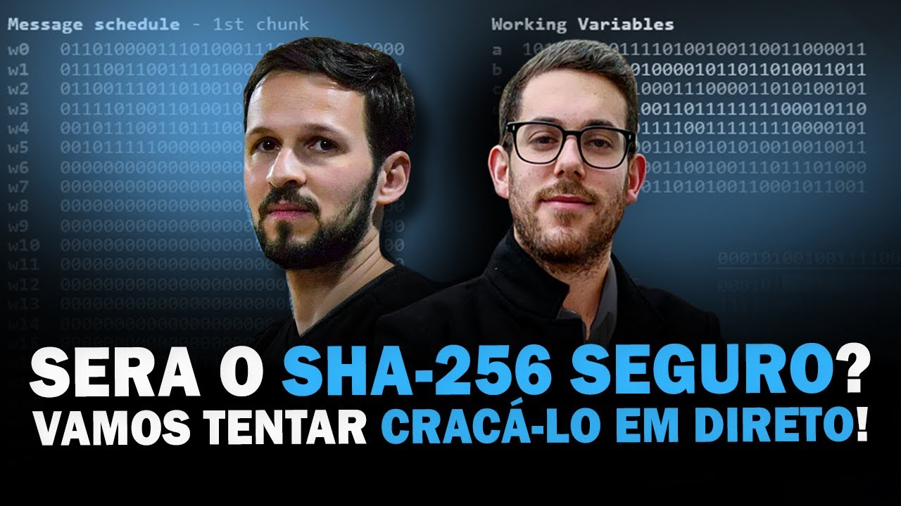 SERA O SHA-256 SEGURO? VAMOS TENTAR CRAC&Aacute;-LO EM DIRETO! C/ Lu&iacute;s Figueiredo