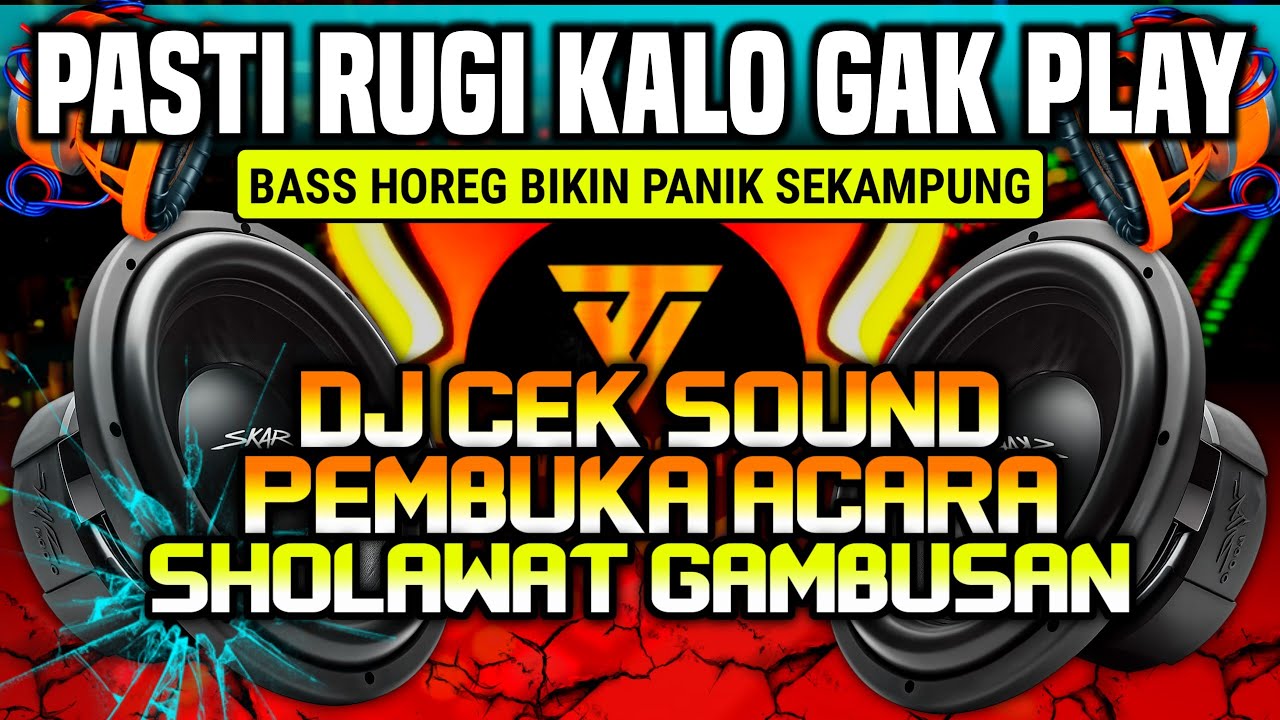 DJ CEK SOUND PEMBUKA ACARA FULLBASS 2026 – GAMBUSAN JADUL TAHUN 2000 🔥
