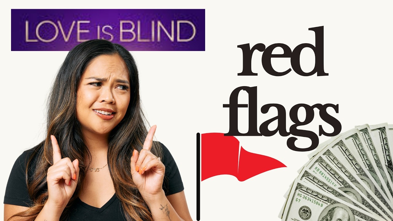 Financial Red Flags on Love is Blind