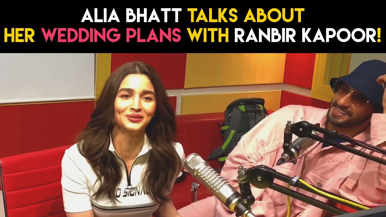 Alia Bhatt talks about her wedding plans with Ranbir Kapoor!