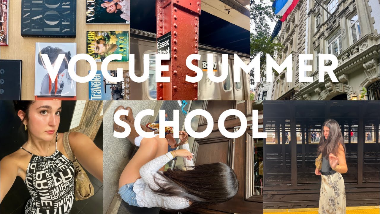 VOGUE SUMMER SCHOOL!