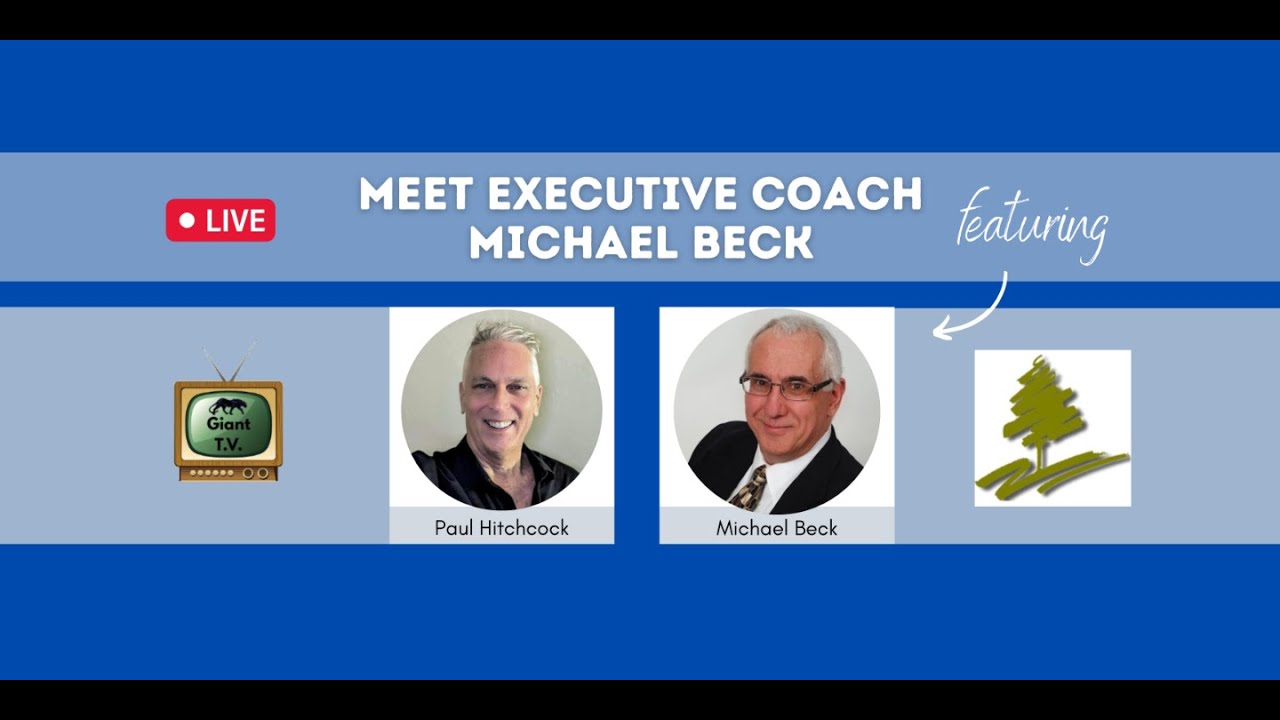 Meet Executive Coach Michael Beck