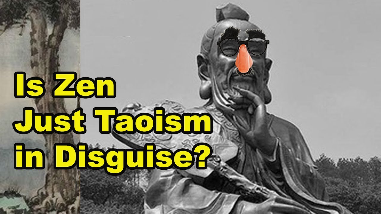Is Zen Just Taoism in Disguise?