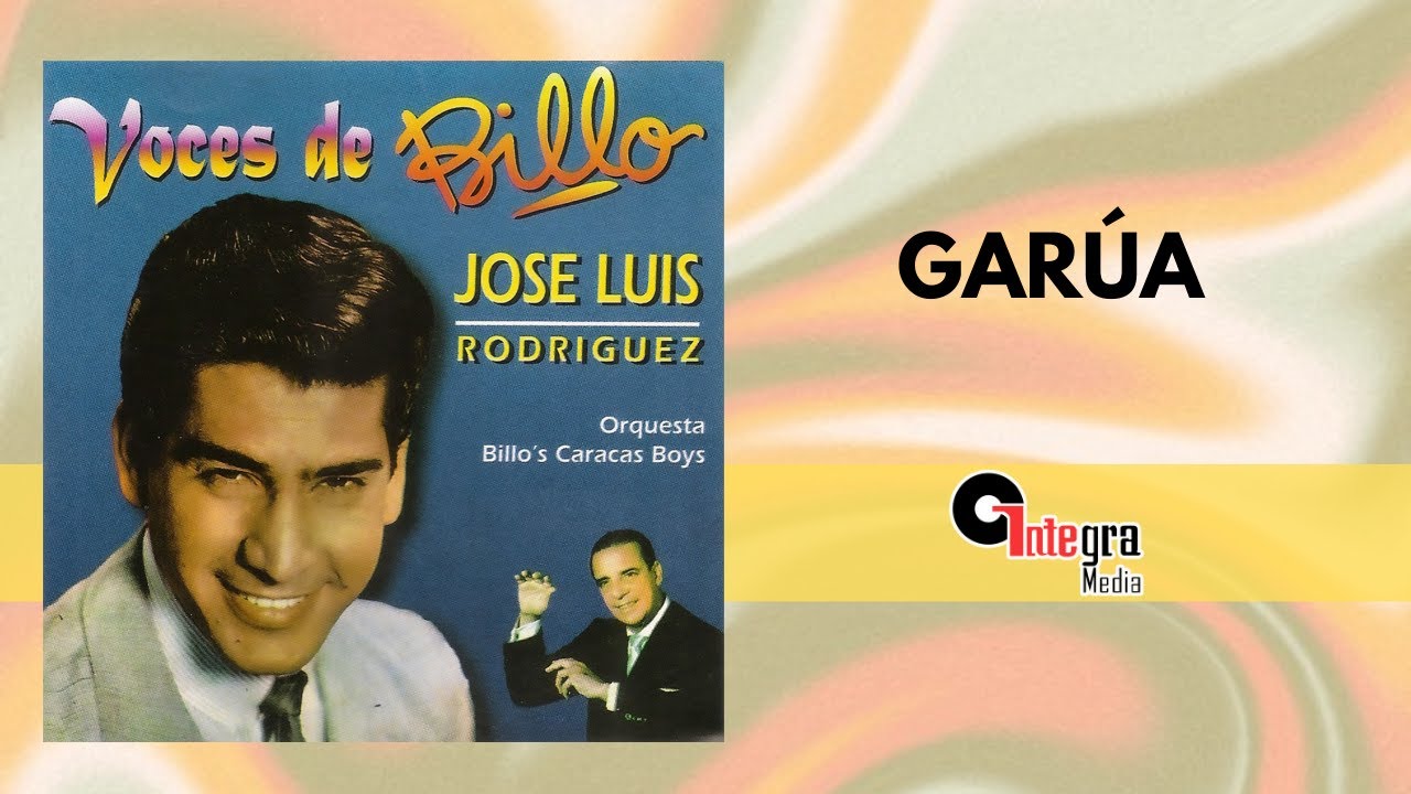 Garúa - Billo's Caracas Boys, José Luis Rodríguez | Video Lyric | Baladas - Boleros - Romanticas