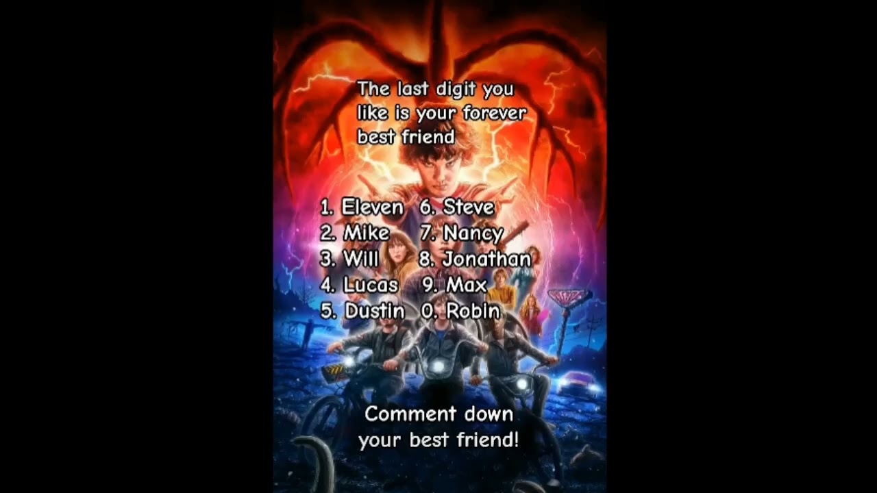 The last digit you like is your forever best friend