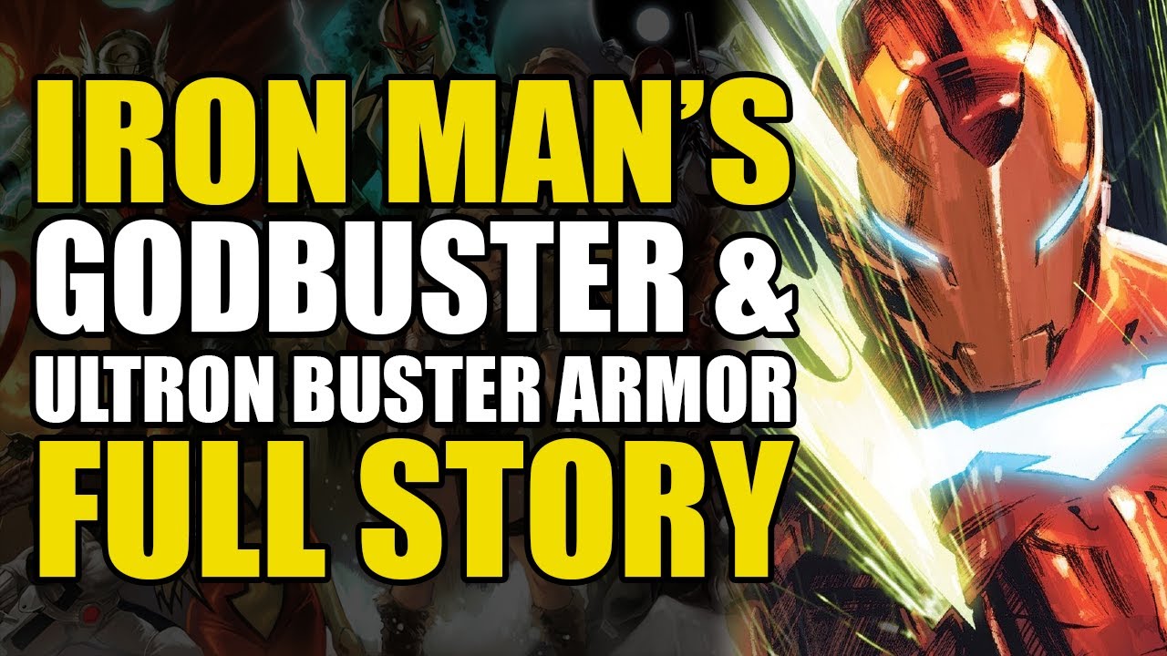 Iron Man's Godbuster & Ultron Buster Armor Full Story | Comics Explained