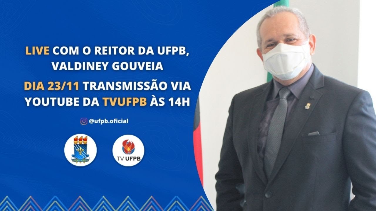 LIVE COM O REITOR DA UFPB, VALDINEY GOUVEIA