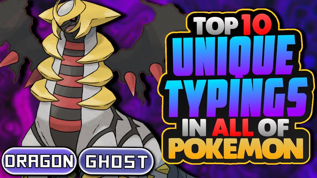 The Top 10 BEST Unique Type Combinations In Pok&eacute;mon