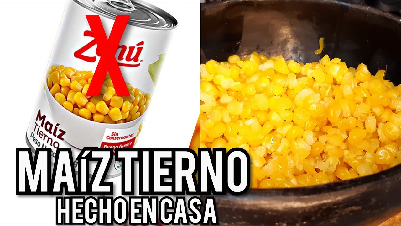 NO COMPRARAS MAIZ ENLATADO despues de ver este VIDEO
