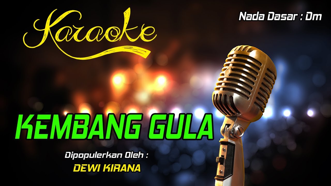 Karaoke KEMBANG GULA - Dewi Kirana