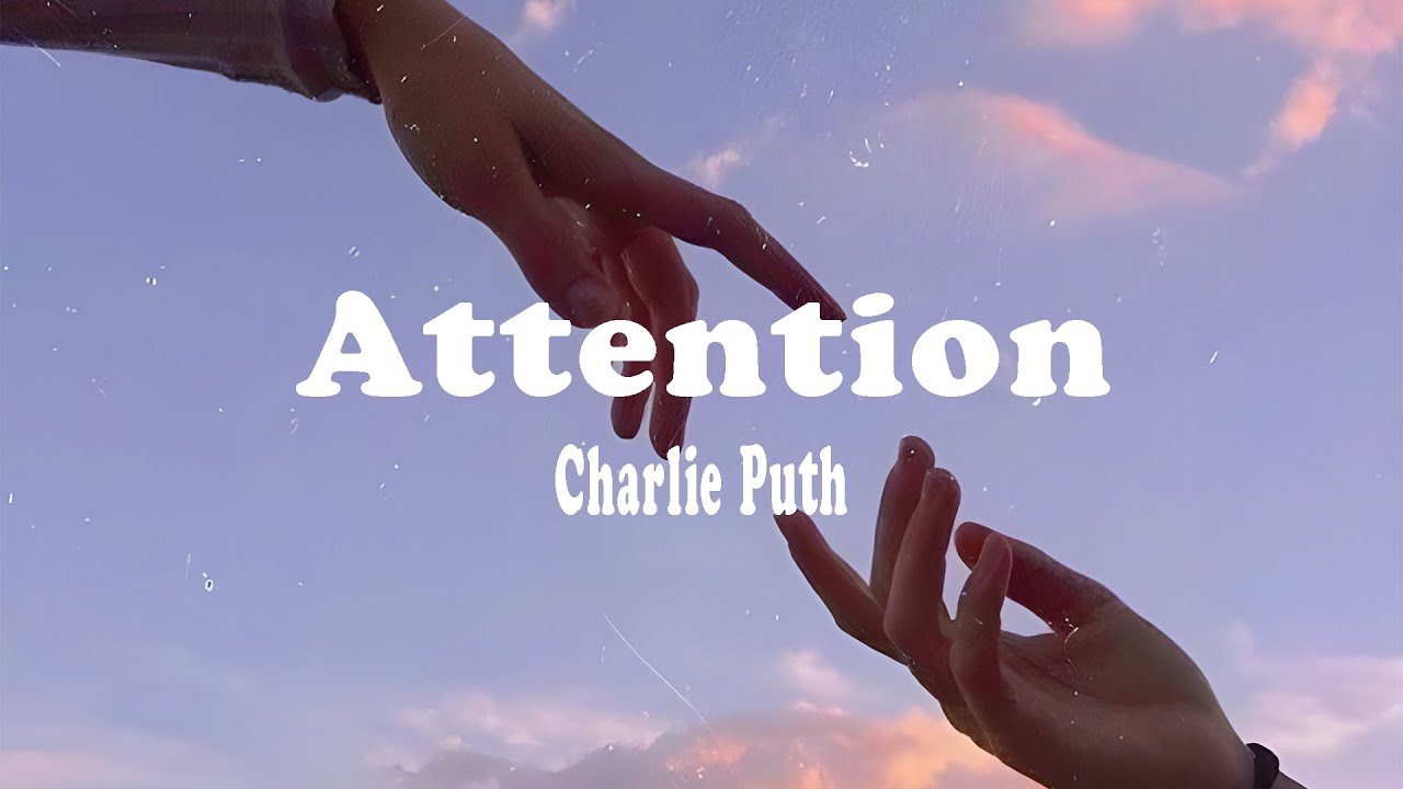 Attention - Charlie Puth