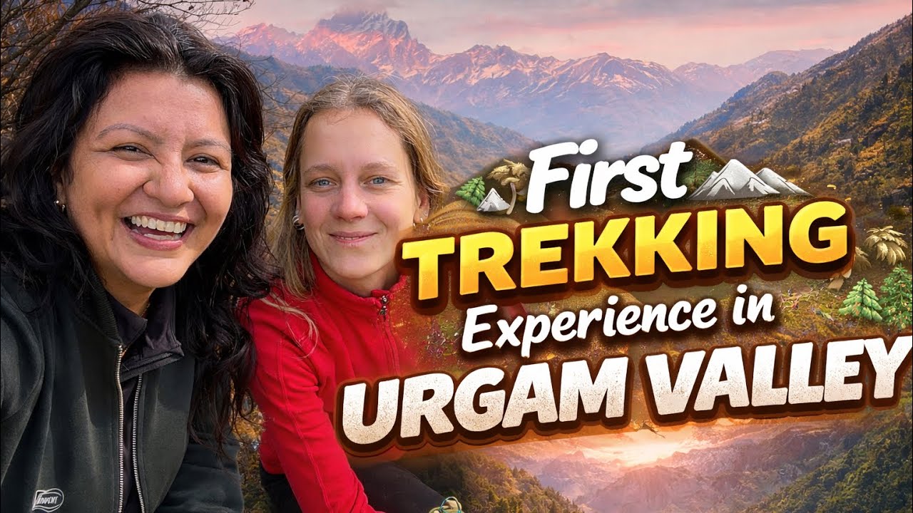 First Trek Ever | Water Crossings, Village Life & Magic of Urgam Valley