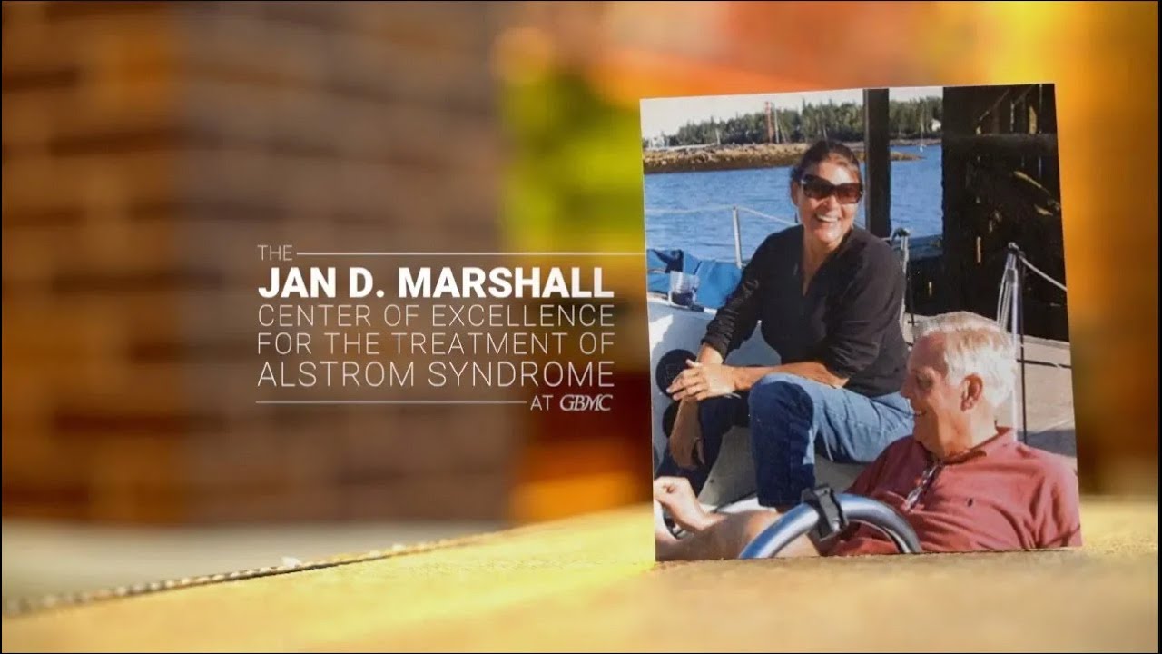 The Jan D. Marshall Center of Excellence for the Treatment of Alstrom Syndrome at GBMC