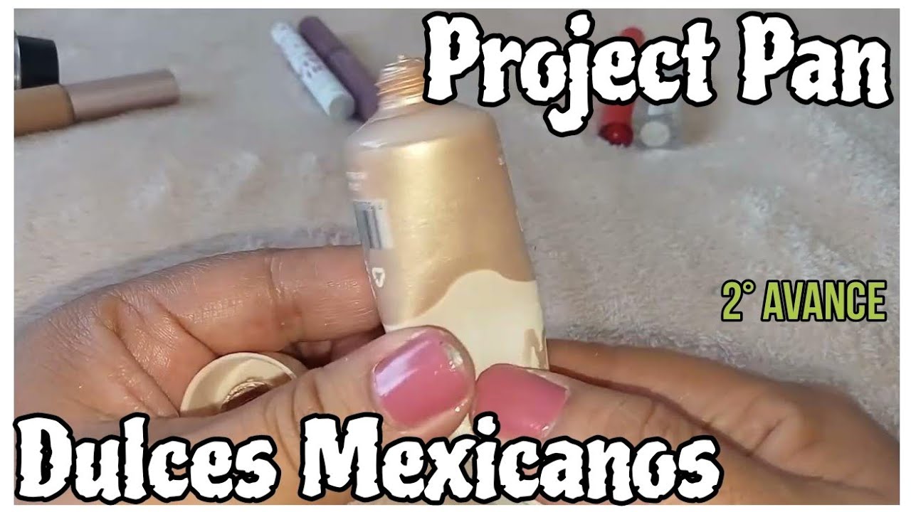 Project Pan: Dulces Mexicanos 2° Avance 
