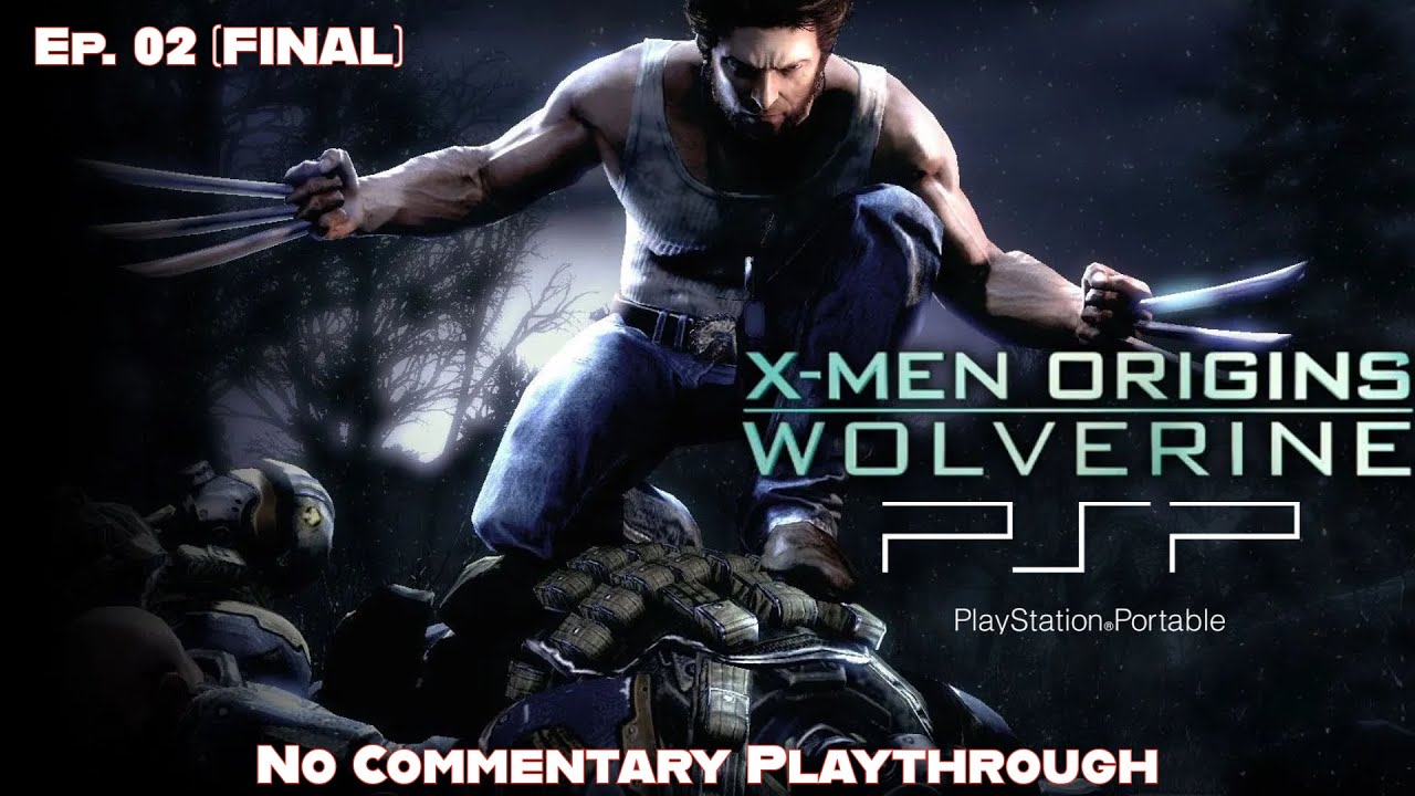 I AM WOLVERINE! | X-Men Origins: Wolverine (FINAL) | Hartic Plays