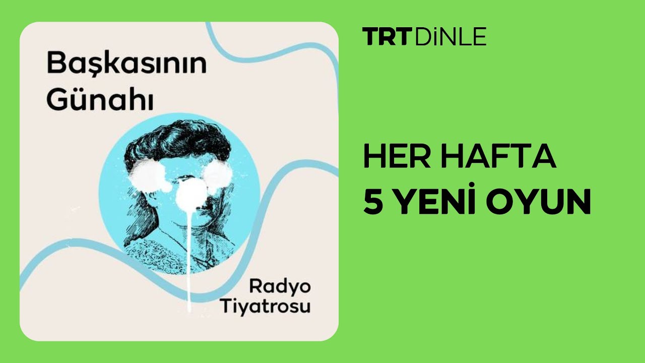 Radyo Tiyatrosu: Başkasının Günahı | Romantik