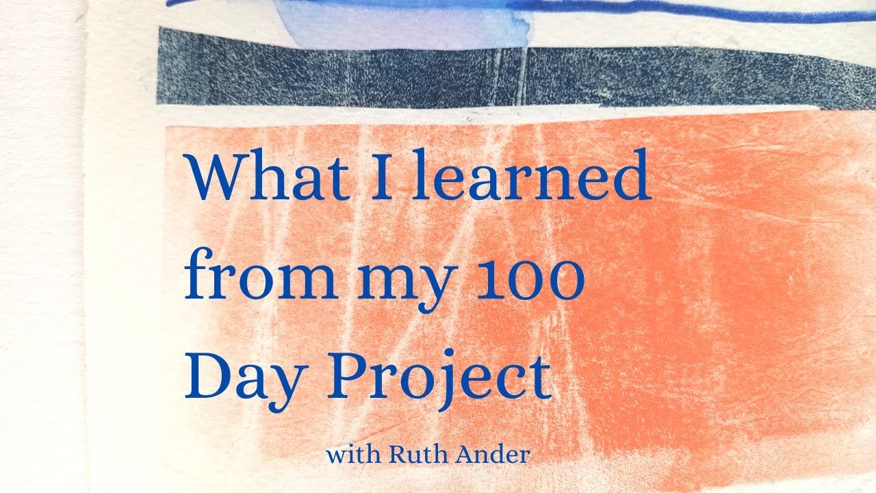 What I Learned from my 100 Day Project