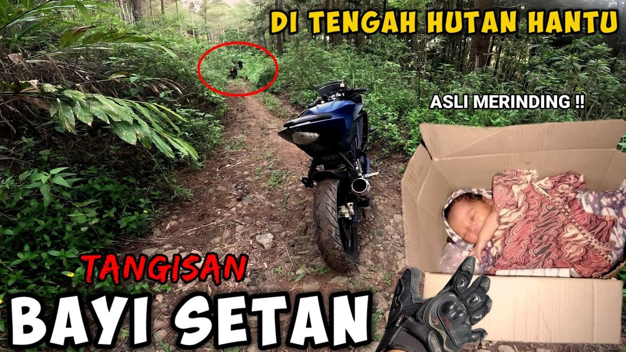 TRABAS HORROR‼️TERDENGAR JELAS TANGISAN BAYI SETAN MISTERIUS DI HUTAN BERHANTU - motovlog