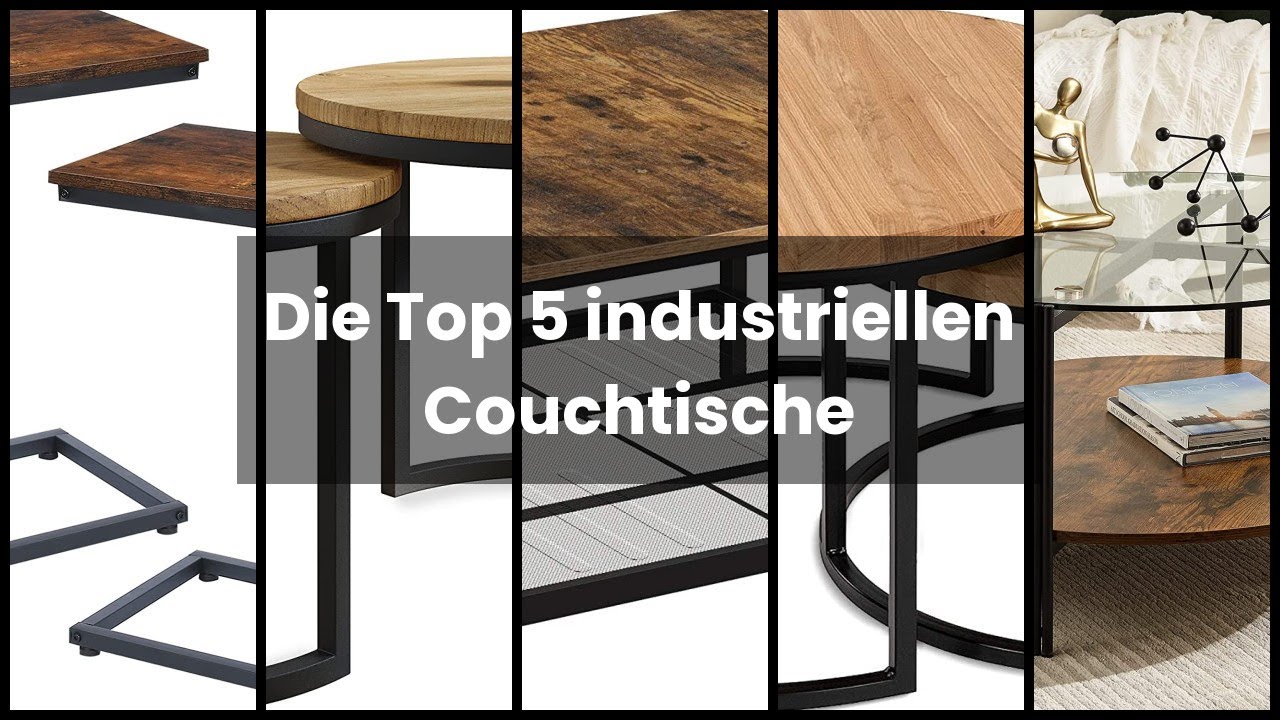 COUCHTISCH INDUSTRIAL: Die Top 5 industriellen Couchtische