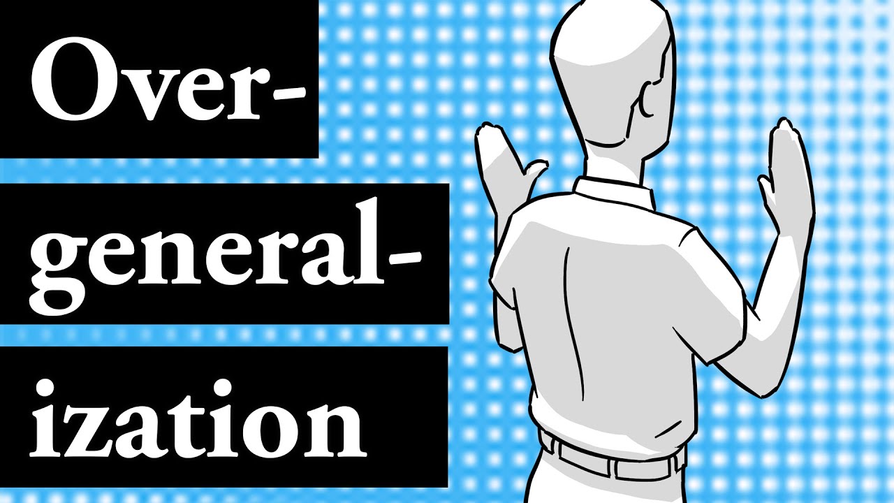 Overgeneralization