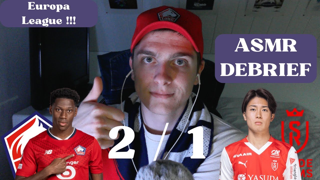 ASMR FR DEBRIEF - LOSC 2 / 1 Stade de Reims (34ème journée - Ligue 1 McDonald's)