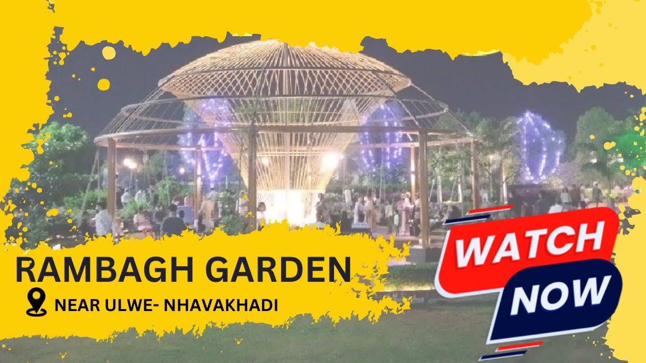 Best Place To Visit in Navi Mumbai - Rambagh Garden Ulwe Nhava Khadi |  राम बाग , उलवे , नवी मुंबई