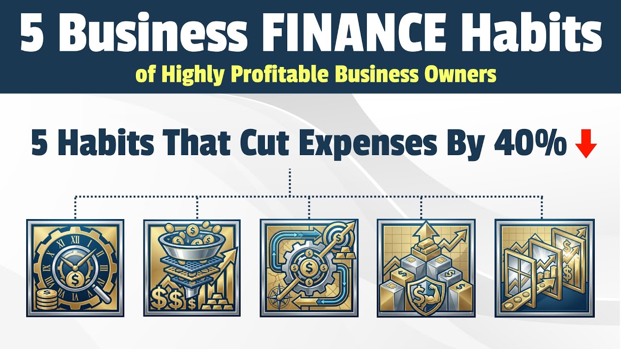 5 Business Finance Habits of Highly Profitable Business Owners