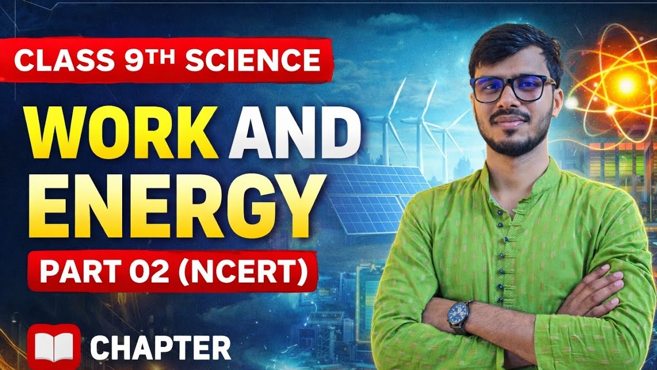 Work and Energy  part 02 Science class 9th NCERT(Exercise)solutions # annual exam