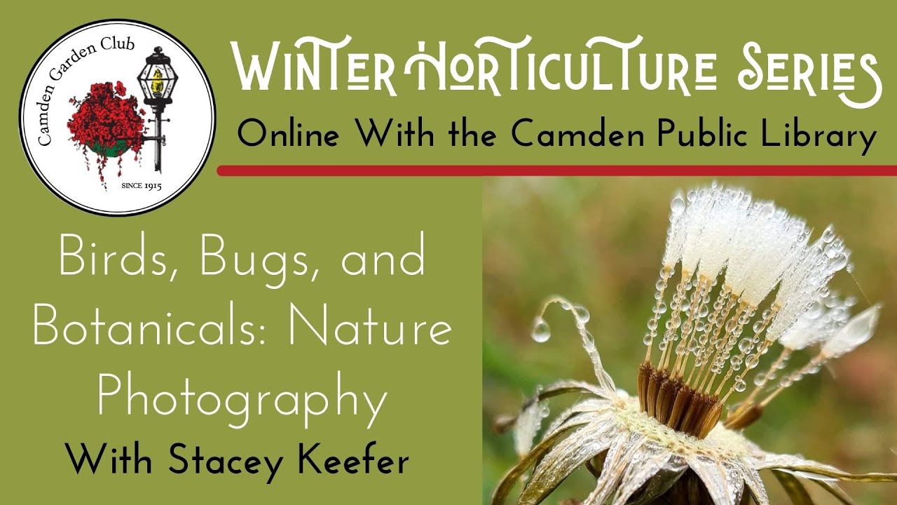 Camden Garden Club Winter Horticulture Series