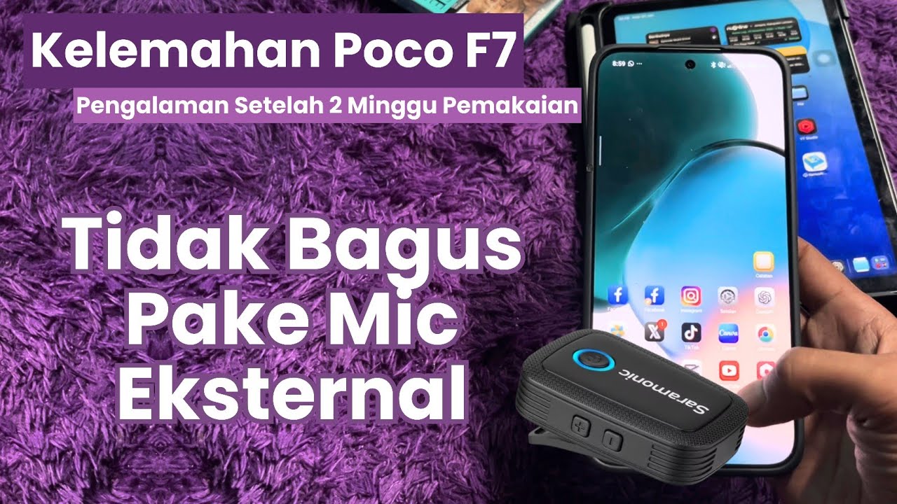 POCO F7 NGGAK BAGUS PAKE MIC EXTERNAL ‼️ SUARANYA KAYAK PAKE MIC MURAHAN ‼️